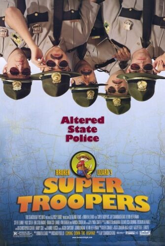 movie poster for super troopers
