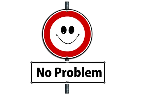 a no problem sign post